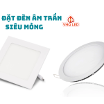 đèn led âm trần siêu mỏng