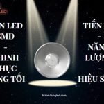 Đèn led SMD chinh phục bóng tối