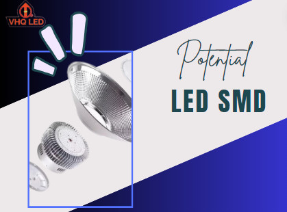 Tiềm năng của đèn xưởng SMD trong các ngành công nghiệp